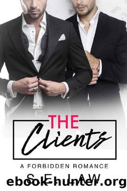 The Clients: A Forbidden Romance (Forbidden Fantasies Book 5) by S.E. Law
