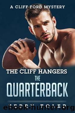 The Cliff Hangers: The Quarterback (The Cliff Hangers Mystery Series Book 3) by Terry Toler