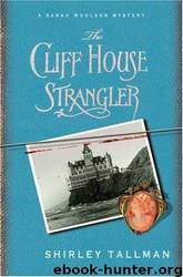 The Cliff House Strangler: A Sarah Woolson Mystery by Shirley Tallman