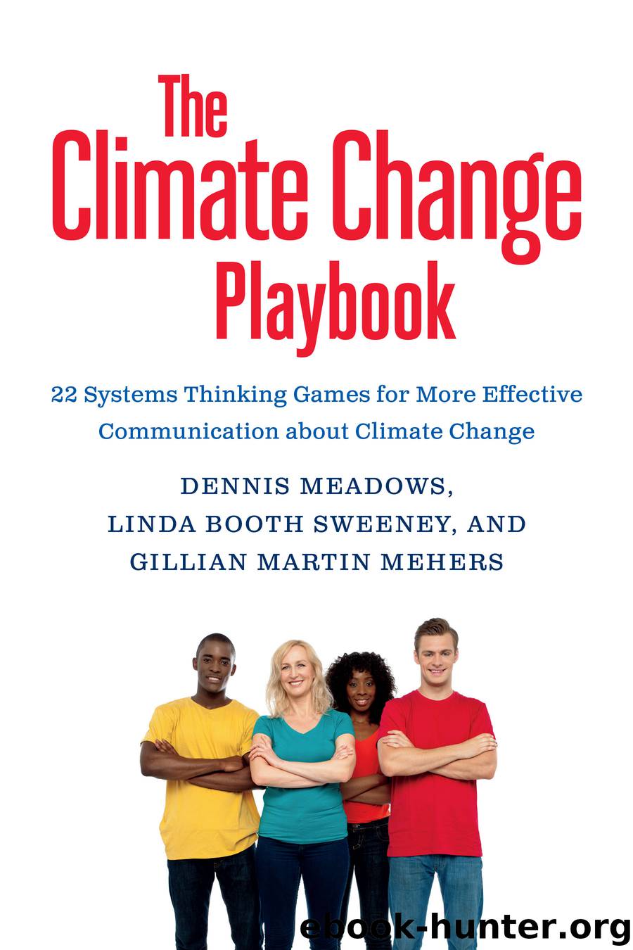 The Climate Change Playbook by Dennis Meadows