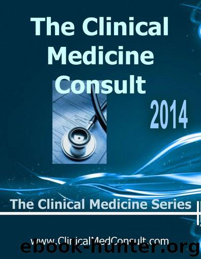 The Clinical Medicine Consult - 2014 (The Clinical Medicine Series) by Weber M.D. C. G
