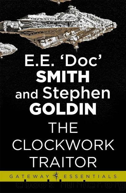 The Clockwork Traitor: Family d'Alembert Book 3 by Stephen Goldin & Smith E.E.'Doc'