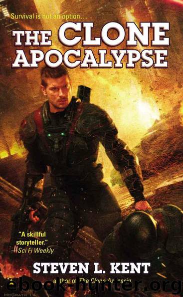 The Clone Apocalypse by Kent Steven L