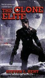 The Clone Elite (Clone 4) by Steven L. Kent