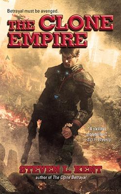 The Clone Empire by Kent Steven L
