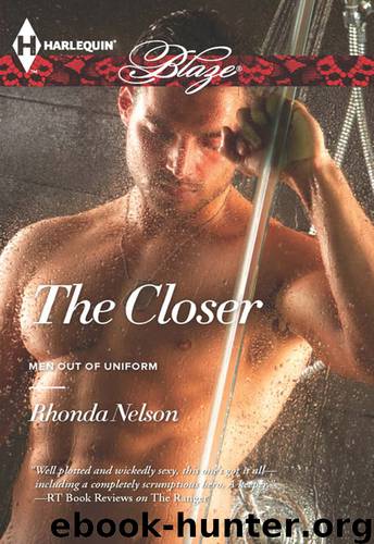 The Closer (Men Out of Uniform) by Rhonda Nelson
