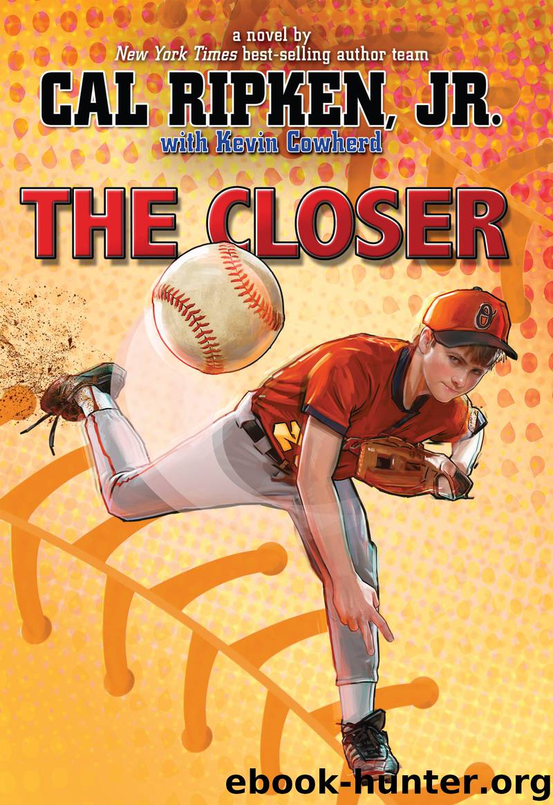 The Closer by Cal Ripken Jr