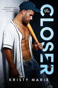 The Closer: A Marriage of Convenience Romantic Comedy by Kristy Marie