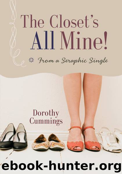 The Closet’s All Mine! by dorothy cummings cummings dorothy