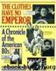 The Clothes Have No Emperor: A Chronicle of the American 80s by Slansky Paul