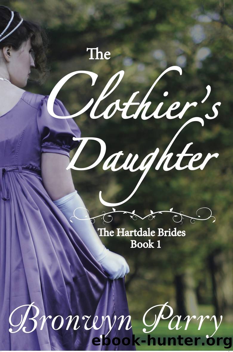 The Clothier's Daughter by Bronwyn Parry