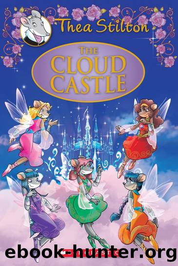 The Cloud Castle (Thea Stilton Special Edition) by Thea Stilton