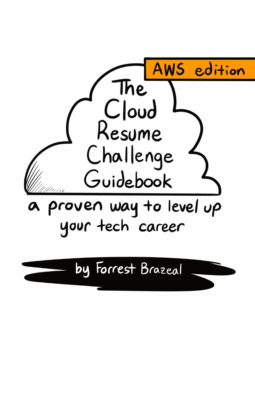 The Cloud Resume Challenge Guidebook - AWS Edition by Unknown