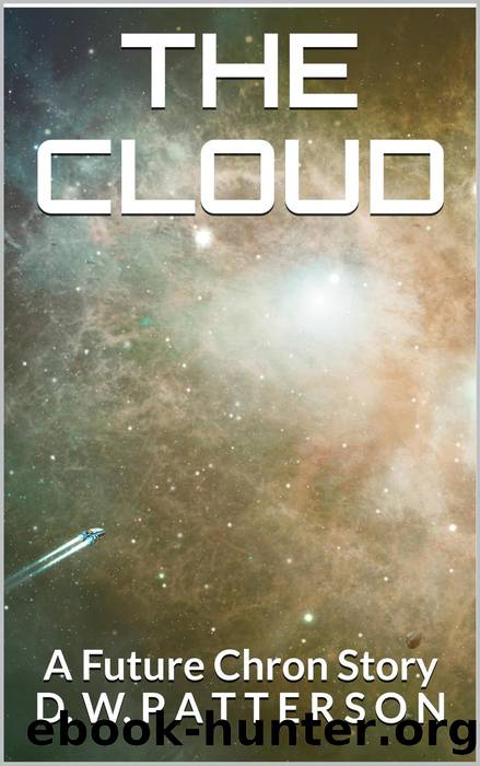 The Cloud by D.W. Patterson