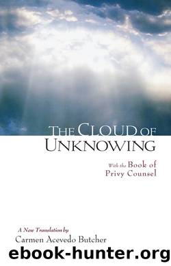The Cloud of Unknowing: A New Translation by Carmen Acevedo Butcher