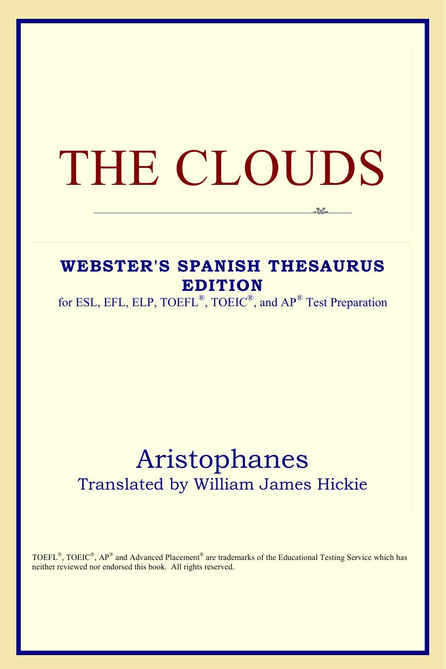 The Clouds (Webster's Spanish Thesaurus Edition) by Aristophanes