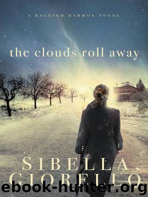 The Clouds Roll Away by Sibella Giorello