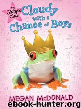 The Cloudy with a Chance of Boys by Megan McDonald