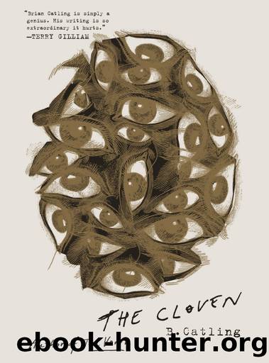 The Cloven by B. Catling