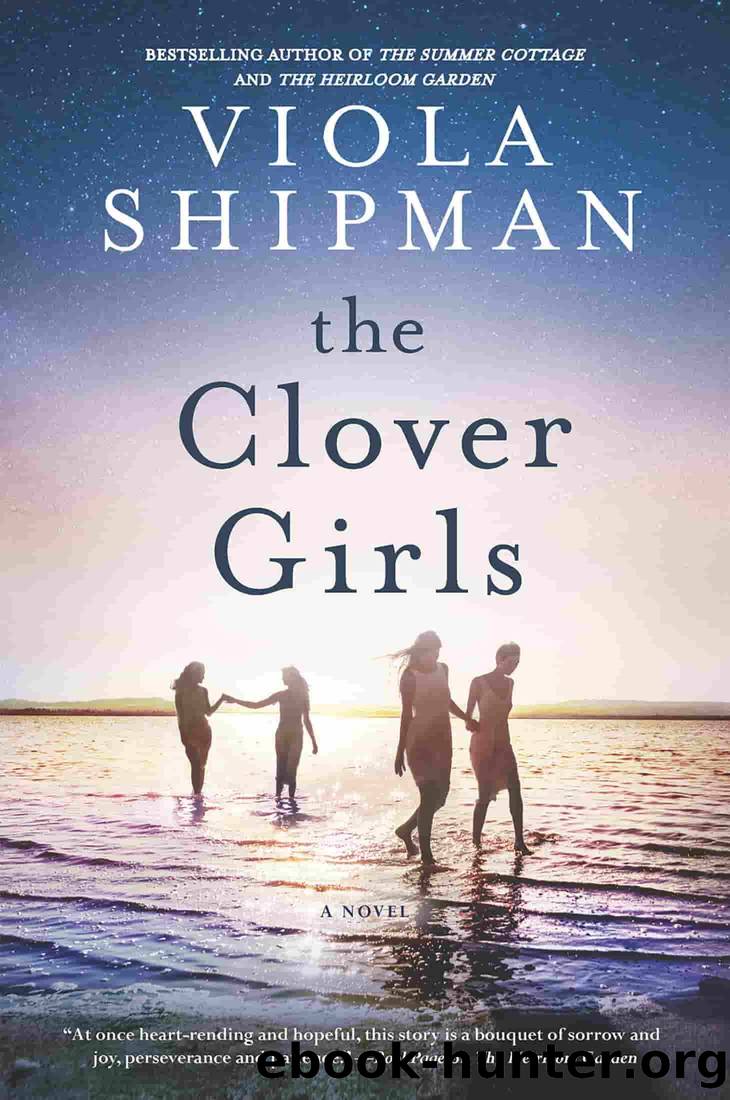The Clover Girls by Viola Shipman