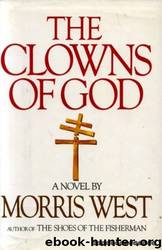 The Clowns of God by Morris West
