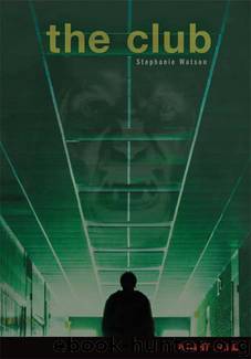 The Club (Night Fall ™) by Stephanie Watson