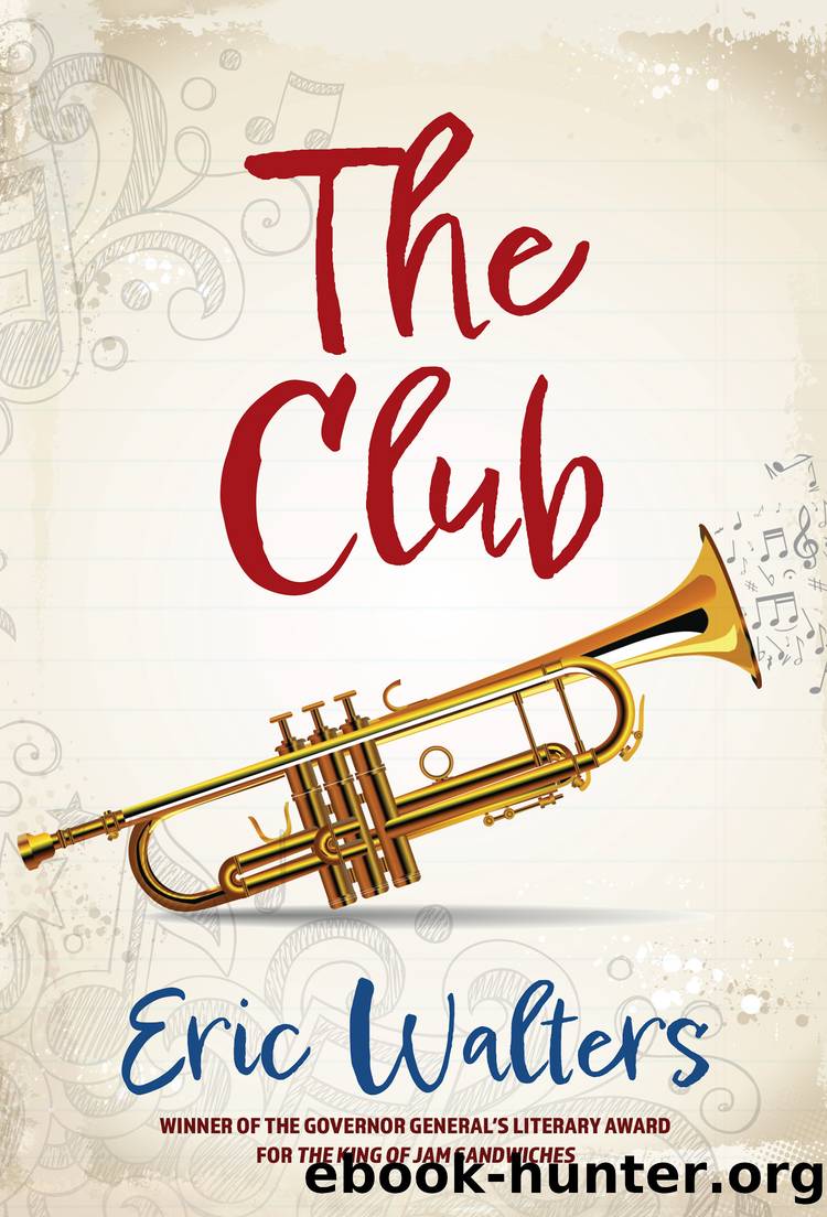 The Club by Eric Walters