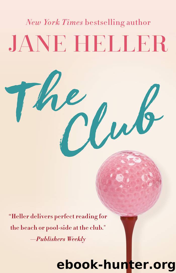 The Club by Jane Heller