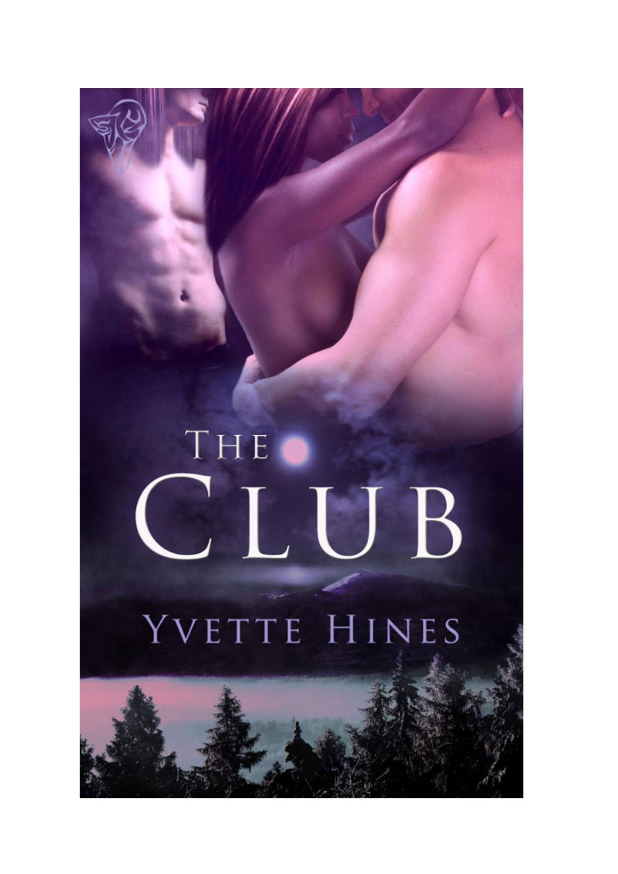 The Club by Yvette Hines