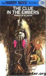 The Clue in the Embers by Franklin W. Dixon