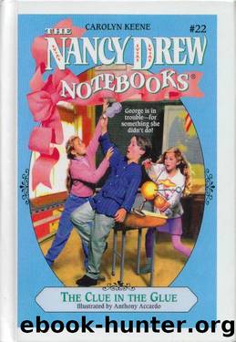 The Clue in the Glue by Carolyn Keene & Anthony Accardo