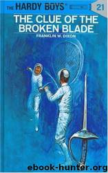 The Clue of the Broken Blade by Franklin W. Dixon