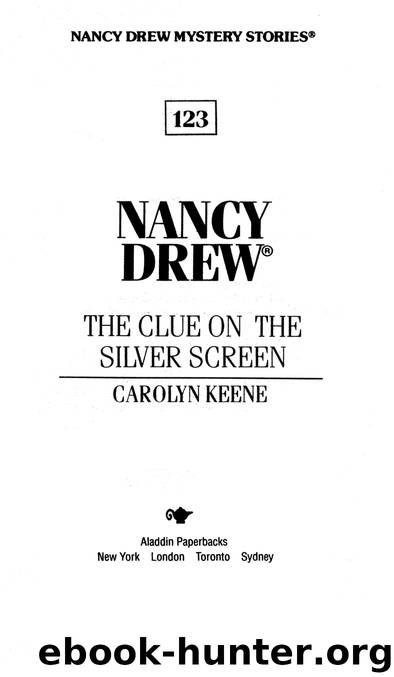 The Clue on the Silver Screen by Carolyn Keene