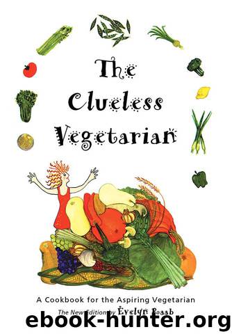 The Clueless Vegetarian by Evelyn Raab