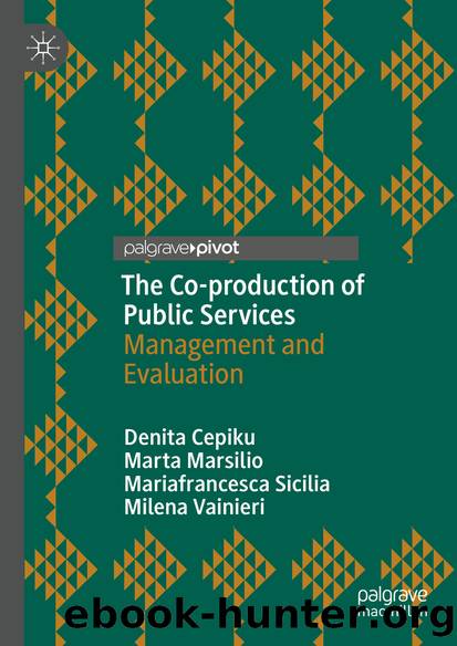 The Co-production of Public Services by Denita Cepiku & Marta Marsilio & Mariafrancesca Sicilia & Milena Vainieri