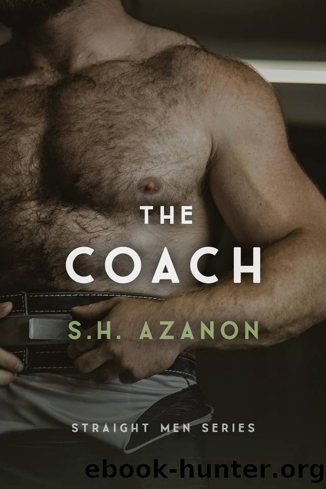 The Coach (Straight Men) by S.H. Azanon