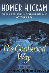 The Coalwood Way by Homer Hickam