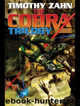 The Cobra Trilogy by Timothy Zahn