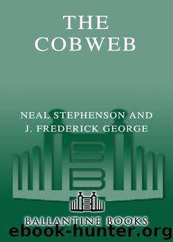 The Cobweb by Neal Stephenson & J. Frederick George