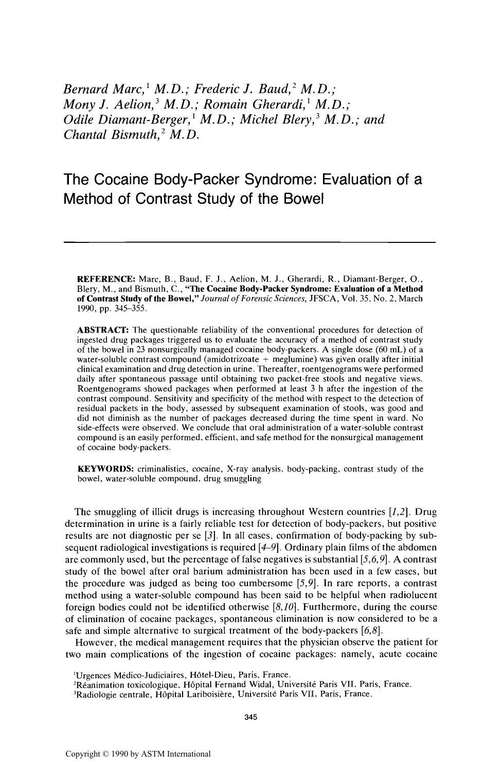 The Cocaine Body-Packer Syndrome: Evaluation of a Method of Contrast Study of the Bowel by Marc B Baud FJ Aelion MJ Gherardi R Diamant-Berger O Blery M Bismuth C