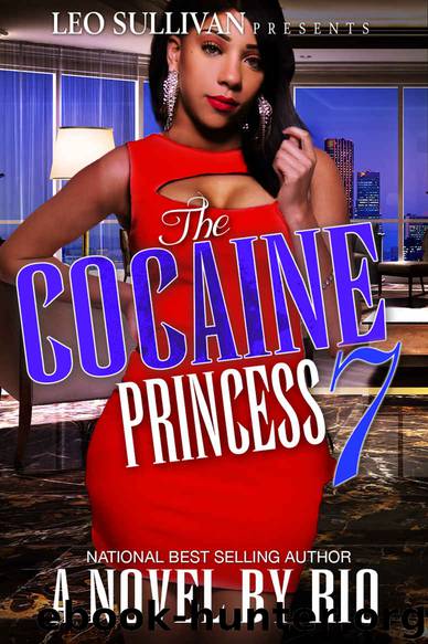 The Cocaine Princess 7 by Rio