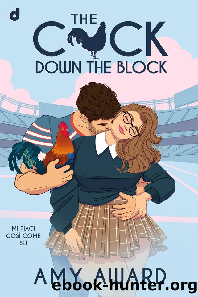 The Cock Down The Block (International Romance Vol. 7) (Italian Edition) by Award Amy