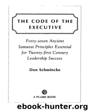 The Code of the Executive by Don Schmincke