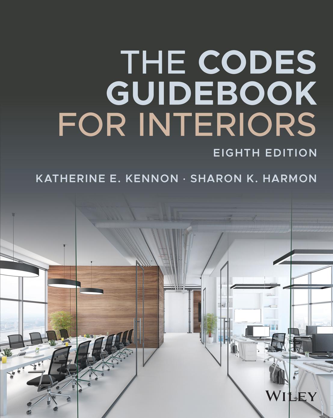 The Codes Guidebook forÂ Interiors by Katherine E. Kennon