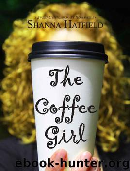 The Coffee Girl by Shanna Hatfield