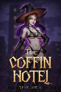The Coffin Hotel: An Urban Fantasy Adventure by Erik Weir