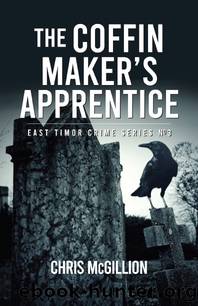 The Coffin Makers Apprentice by Chris McGillion