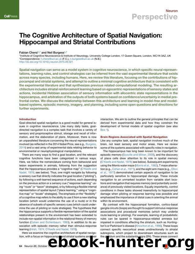 The Cognitive Architecture of Spatial Navigation: Hippocampal and Striatal Contributions by Fabian Chersi & Neil Burgess