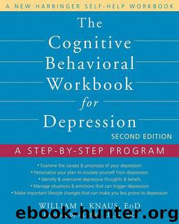 The Cognitive Behavioral Workbook for Depression: A Step-by-Step Program