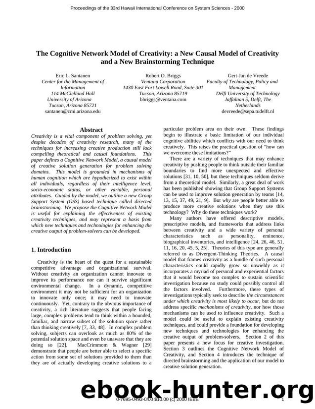 The Cognitive Network Model of Creativity: A New Causal Model of Creativity and a New Brainstorming Technique by Eric L. Santanen Robert O. Briggs & Gert-Jan de Vreede